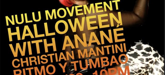 October 29 Anané Presents Nulu Movement Halloween at Le Bain (New York)