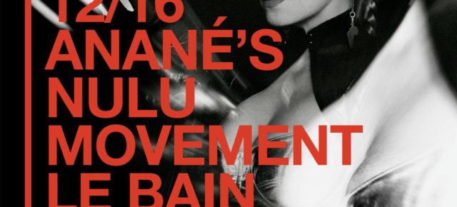 December 16 Anané’s Nulu Movement Christmas Edition at Le Bain (New York City)