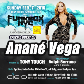 FEBRUARY 7 ANANÉ VEGA at FUNKBOX NYC - CIELO (New York)