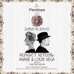 August 2, ANANÉ & LOUIE VEGA "SUNSET RITUAL" at PENELOPE A MARE PESCARA (ITA)