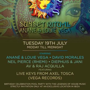 JULY 19 "SUNSET RITUAL" WITH ANANÉ & LOUIE VEGA (Ibiza)