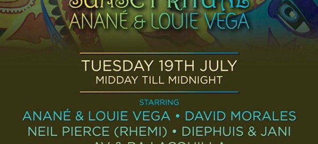 JULY 19 "SUNSET RITUAL" WITH ANANÉ & LOUIE VEGA (Ibiza)
