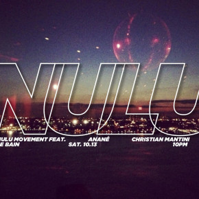 Sat Oct 13 Anané presents Nulu Movement at Le Bain (New York)