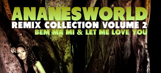 ANANESWORLD REMIX COLLECTION VOL. 2