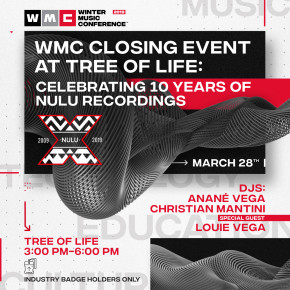 March 28 Anané Celebrates 10 Years Of Nulu Music at WMC Closing Event at Tree Of Life (Miami)